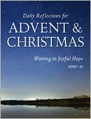 Daily Reflections for Advent and Christmas/Large Print 2010-2011