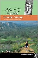 Afoot and Afield Orange County: A Comprehensive Hiking Guide