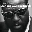 Glorious Days and Nights by Herb Snitzer: Book Cover