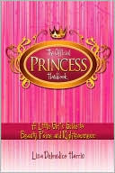 The Official Princess Handbook: A Little Girl's Guide to Beauty, Poise, and Righteousness