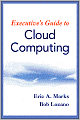 Executive's Guide to Cloud Computing