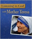 Listening to God with Mother Teresa