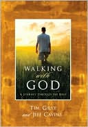 Walking With God : A Journey Through the Bible