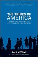Tribes of America: Journalistic Discoveries of Our People and Their Cultures