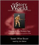 Story of the World, Volume 4: The Modern Age: From Victoria's Empire to the End of the USSR (11 CDs)