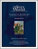 Story of the World: History for the Classical Child, Activity Book 2: The Middle Ages: From the Fall of Rome to the Rise of the Renaissance