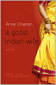 A Good Indian Wife: A Novel