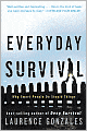 Everyday Survival: Why Smart People Do Stupid Things