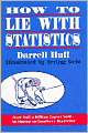 How to Lie with Statistics