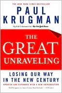 The Great Unraveling: Losing Our Way in the New Century