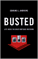 Busted: Life Inside the Great Mortgage Meltdown