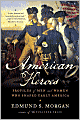 American Heroes: Profiles of Men and Women Who Shaped Early America