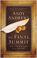 The Final Summit: A Quest to Find the One Principle That Will Save Humanity