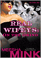 Real Wifeys: On the Grind