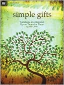 Simple Gifts: Variations on American Hymn Tunes for Solo Piano
