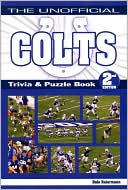 Unofficial Colts Trivia Book Volume 2