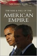 Rise and Fall of the American Empire