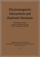 Electromagnetic Interactions and Hadronic Structure