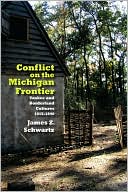 Conflict on the Michigan Frontier: Yankee and Borderline Cultures, 1815-1840
