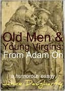 download Old Men & Young Virgins : From Adam On book