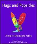 Hugs and Popsicles by Jeannie Pitt: NOOK Book Cover