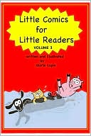Little Comics for Little Readers, Volume 3 by Gloria Lapin: NOOK Book Cover