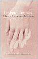 Lesbian Couples: A Guide to Creating Healthy Relationships