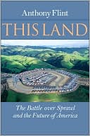 This Land: The Battle over Sprawl and the Future of America