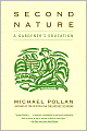 Second Nature: A Gardener's Education
