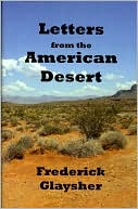 Letters from the American Desert: Signposts of a Journey, A Vision