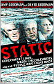 Static: Government Liars, Media Cheerleaders, and the People Who Fight Back