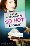 Amelia O'Donohue Is So Not a Virgin
