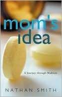download Mom's Idea : A Journey Through Madness book