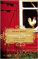 download Trauma Farm : A Rebel History of Rural Life book