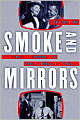 Smoke and Mirrors: Violence, Television and Other American Cultures