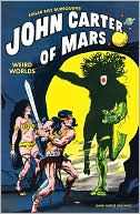 John Carter of Mars: Weird Worlds