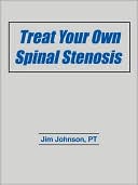 Treat Your Own Spinal Stenosis