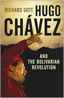 Hugo Chavez and the Bolivarian Revolution