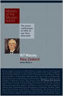 WF Massey: New Zealand: The Paris Peace Conferences of 1919-1923 and their Aftermath