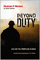 Beyond Duty: Life on the Frontline in Iraq