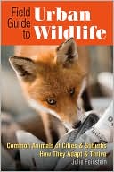 Field Guide to Urban Wildlife by Julie Feinstein: Book Cover