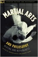 Martial Arts and Philosophy: Beating and Nothingness