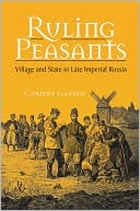 download Ruling Peasants : Village and State in Late Imperial Russia book