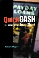 Quick Cash: The Story of the Loan Shark