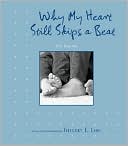 Why My Heart Still Skips a Beat, 2E: 100 Reasons