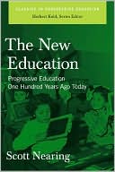 New Education: Progressive Education One Hundred Years Ago Today
