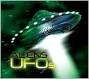 Aliens & UFOs: Out-of-this-World Experiences & Alien Encounters