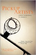 Pickup Artists: Street Basketball in America
