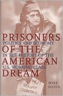 Prisoners of the America Dream Revised