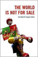 The World Is Not for Sale: Farmers Against Junk Food